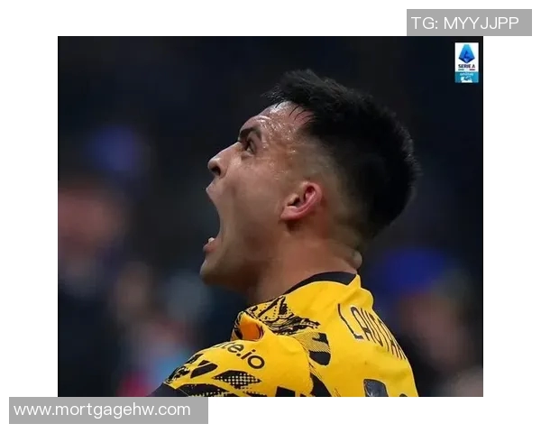 劳塔罗意甲赛场再度破门助球队夺得关键胜利展现出色状态